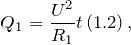 \[Q_1=\frac{U^2}{R_1}t\left(1.2\right),\]
