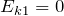 E_{k1}=0