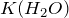 K(H_2O)