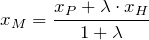 \[x_M=\frac{x_P+\lambda \cdot x_H}{1+\lambda}\]
