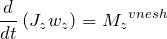 \[\frac{d}{dt}\left(J_zw_z\right)={M_z}^{vnesh}\]