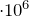 \cdot 10^6