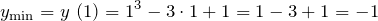 \[y_{\min } =y\, \left(1\right)=1^{3} -3\cdot 1+1=1-3+1=-1\]