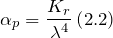\[{\alpha }_p=\frac{K_r}{\lambda^4}\left(2.2\right)\]