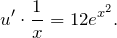 \[u'\cdot \frac{1}{x}=12e^{x^2}.\]