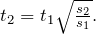 t_2=t_1\sqrt{\frac{s_2}{s_1}}.