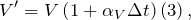 \[V'=V\left(1+{\alpha }_V\Delta t\right)\left(3\right),\]