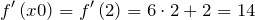 \[f'\left(x0\right)=f'\left(2\right)=6\cdot 2+2=14\]