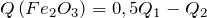 Q\left(Fe_2O_3\right)=0,5Q_1-Q_2
