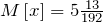 M\left[x\right]=5\frac{13}{192}